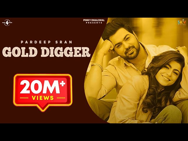 GOLD DIGGER - PARDEEP SRAN (Official Video) | JAYMEET | Latest Punjabi Songs 2019 | MAD 4 MUSIC class=