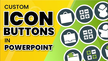 How To Create Elegant Custom Icon Buttons In PowerPoint Quickly And Easily