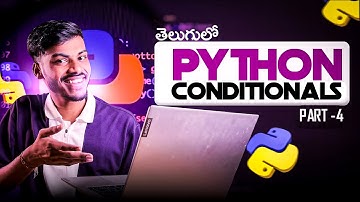 Python language Full Tutorial❤️ for Beginners in Telugu[Part -4/9] | Conditional Statements