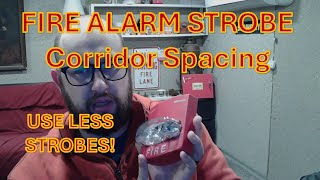 Fire Alarm Strobe Placement in Corridors | Reduce Appliance Count