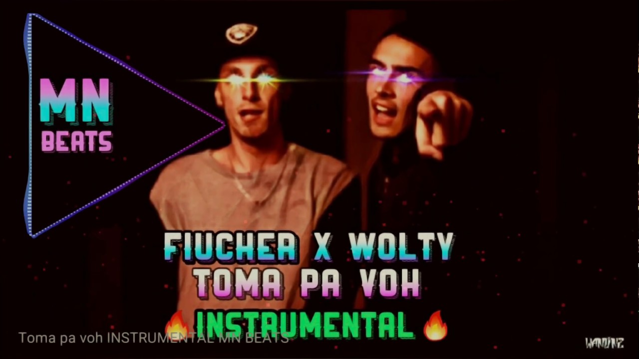 Fiucher x Wolty - Toma pa voh INSTRUMENTAL [descarga]