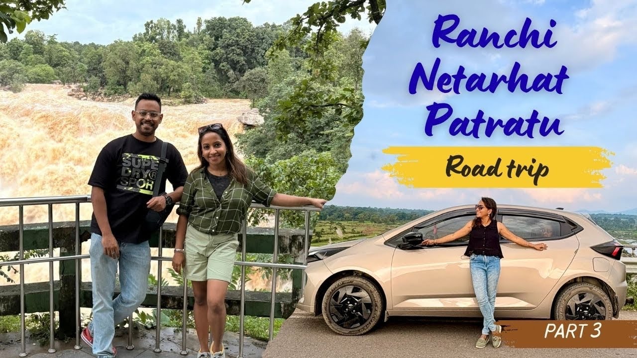Kolkata to Patratu Valley by Car | Part 3 | Road Trip | Dassam Falls | Churuwala Inn | Altroz 2025