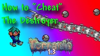 How To "Cheat" The Destroyer! - Terraria 1.3 Expert Mode - Yetti's Boss Murder Guide