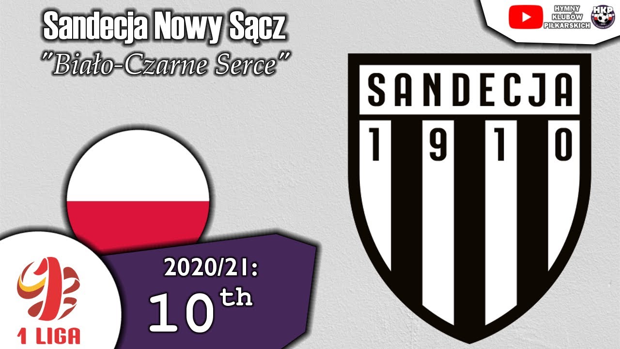 Sandecja Nowy Sącz Anthem - 