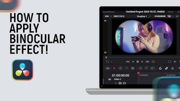 How to Apply Binoculars Effect in Davinci Resolve [easy]