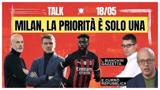 MILAN, LA PRIORITΓ Γ SOLO UNA | Radio Rossonera Talk con Bianchin e CurrΓ²