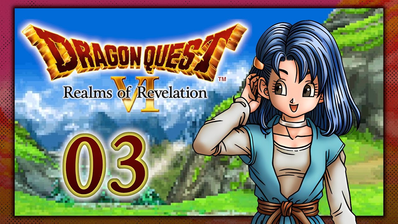 Dragon Quest Vi Wandler Zwischen Den Welten Let's Play Dragon Quest VI: Wandler zwischen den Welten ⚔️ Der vom