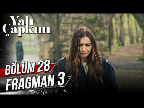 Yalı Çapkını 28. Bölüm 3. Fragman