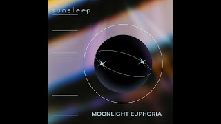 Sunsleep - "Moonlight Euphoria" (2023)🎸Проект Purple Spirit–«Новые имена»🎸Purple Spirit project