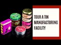 Tin Manufacturing Facility