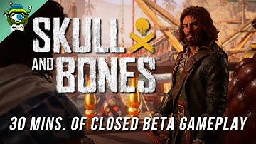 Skull and Bones | 30 Minutes of Closed Beta PC Gameplay @ 60 FPS 4K - No Commentary