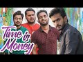 Time is Money - Inspired by True Events | Sajid Ali | Ovais Mithani