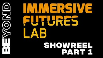 Immersive Futures Lab @ BEYOND 2020 Pt1