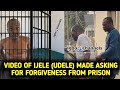Of ijele udele made asking for forgiveness from prison