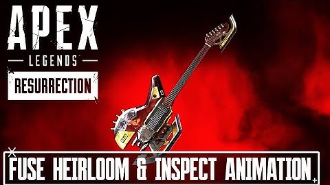 Fuse Heirloom With Inspect Animation leak | Apex Legends Season 18