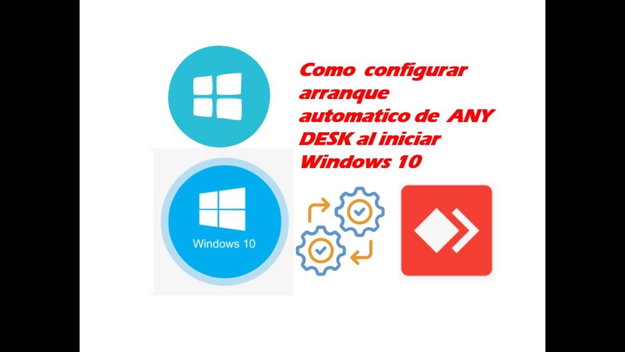 🔰Como  configurar arranque automatico de  anydesk al iniciar Windows10