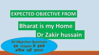 Bharat is my Home By Dr Zakir Hussain Objective