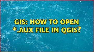GIS: How to open \*.aux file in QGIS?