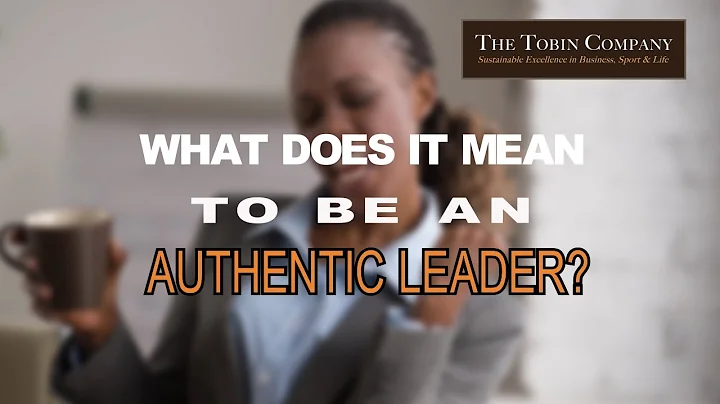 What does it mean to be an authentic leader?