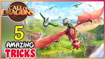 Call of dragons - Top 5 most useful tips & tricks