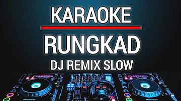 Karaoke Rungkad - Happy Asmara Versi Dj Remix Slow by Jmbd Crew