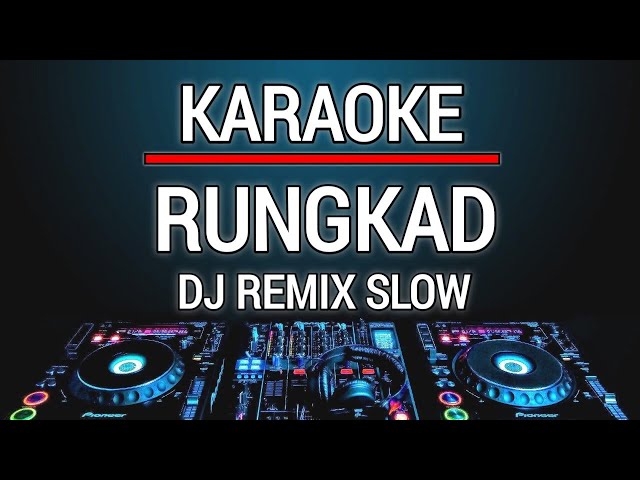 Karaoke Rungkad - Happy Asmara Versi Dj Remix Slow by Jmbd Crew class=