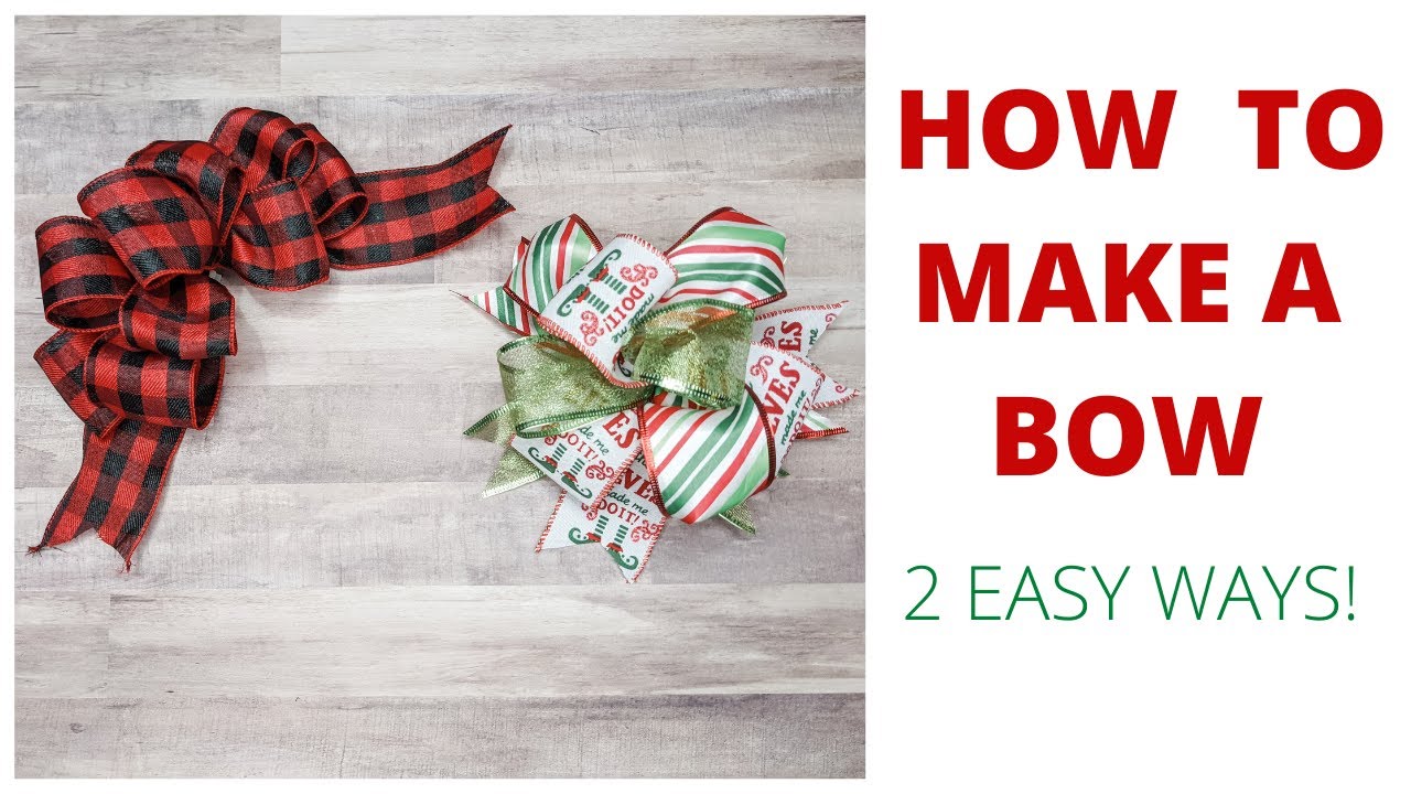 HOW TO MAKE A BOW | EASY HANDMADE BOWS 2 WAYS - YouTube