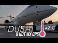 Global Express - Hot Weather Ops in Dubai, UAE - 4K [With ATC Audio]