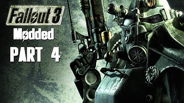 Fallout 3 Walkthrough Gameplay Part 4 - RETURNING CHARACTERS FOR FALLOUT 4 ??? (PC MODDED)