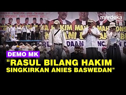 Orasi Keras Pendemo Depan MK, Singgung Pesan Rasul Soal Hakim Hingga Anies Baswedan