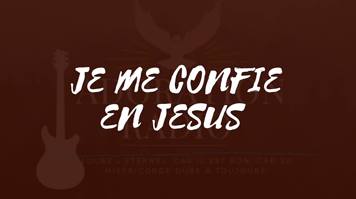 JE ME CONFIE EN JESUS (Paroles)