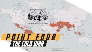 How the US Outspent the USSR - Point Four Program Cold War DOCUMENTARY