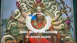 Navratri Music π§ | Bade Miya Dj Mahoba π₯| Dialogue Music | Edm Remix | Remix By - Dj Mohit Jhansi