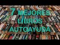 Los 7 mejores libros de autoayuda y superación personal - Ciencia del Saber