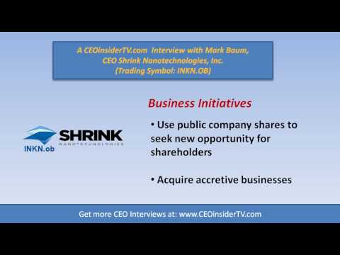 INKN - Part 4 of Shrink Nanotechnologies (INKN.OB) Mark Baum Interview