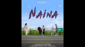 Naina - Somee Chohan Ft Rap Demon | Prod . By Farasat Anees | (Official Music Video)