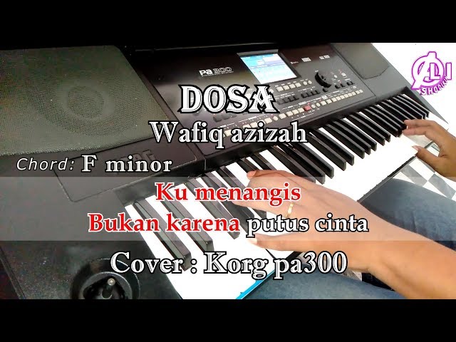 DOSA - Wafiq Azizah - Karaoke Qasidah Korg Pa300 class=