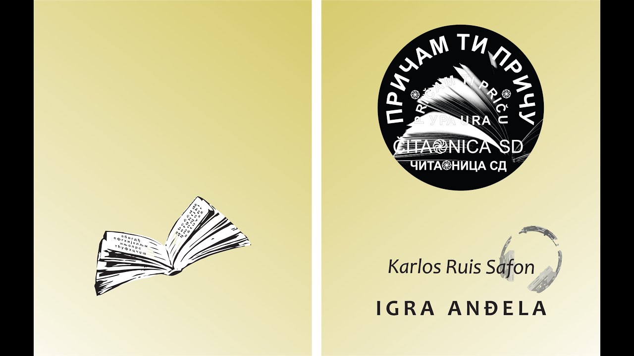 ,,IGRA ANĐELA,,   -   Karlos Ruis Safon, deo 1