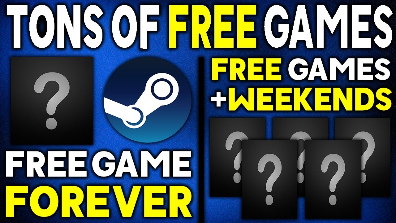Steam: 25 massive free games with thousands of hours of gameplay