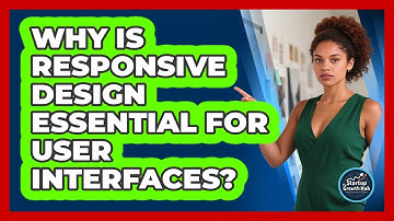 Why Is Responsive Design Essential For User Interfaces? - The Startup Growth Hub