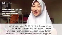 Kun Anta Cover Mimi Nazrina Lyric Arabic   Indonesian Translation  - Durasi: 3:55. 