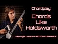 Chordplay - Chords Like Holdsworth