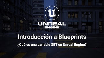 Intro a Blueprints: ¿Qué es una variable tipo Set?