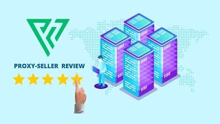 Proxy-seller.com Review New Video