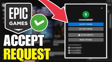How To Accept Friend Requests On Epic Games - Full Tutorial