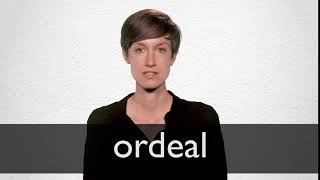 Ordeal Definition And Meaning Collins English Dictionary Ordeal Definition And Meaning Collins English Dictionary