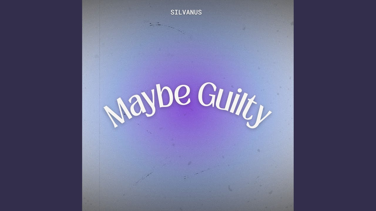 Guarda Maybe Guilty su YouTube Guarda Maybe Guilty su YouTube