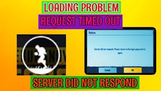 Loading screen problem 1.8 bgmi pubg | server did not respond | request timed out | 1.8 loading