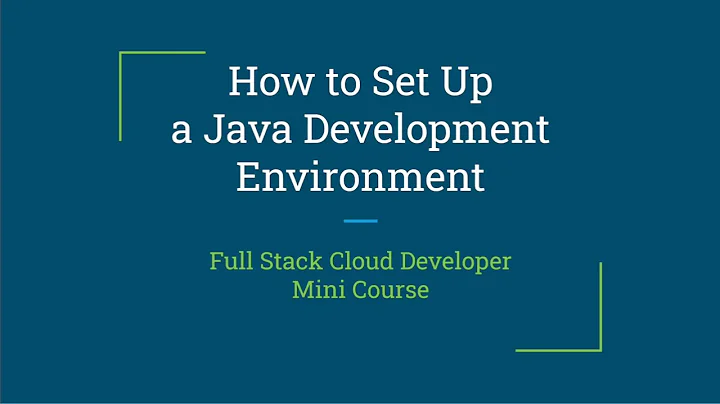 How to set up a Java development environment