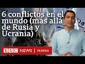 6 conflictos armados que estn ocurriendo en el mundo ms all de rusia y ucrania  bbc mundo